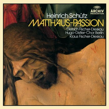 Heinrich Schütz feat. Dietrich Fischer-Dieskau Matthäus Passion: Und er warf die Silberlinge in den Tempel