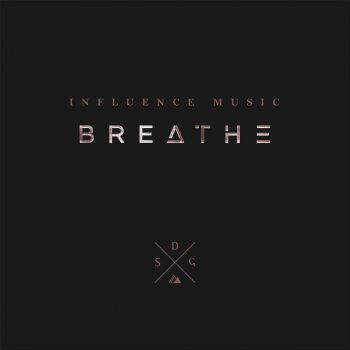 Influence Music feat. Matt Gilman Breathe