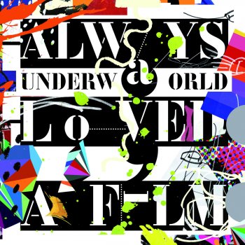 Underworld Always Loved a Film (Michael Woods Remix)