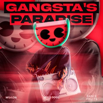 MELON feat. Wyld Dogz & Dance Fruits Music Gangsta's Paradise (Drum & Bass)