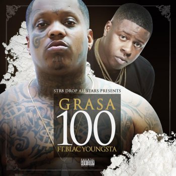 Grasa feat. Blac Youngsta 100