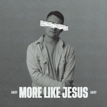 Hnry More Like Jesus