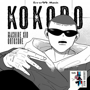 Mashine Kid Kokoro (feat. OrtoxOne)