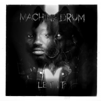 Machinedrum Let It (Lazer Sword Remix)