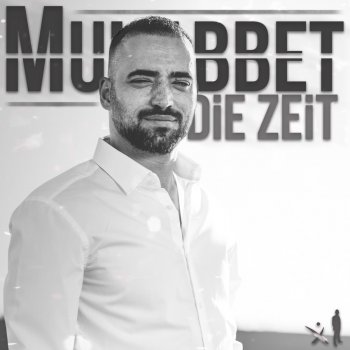 Muhabbet Die Zeit
