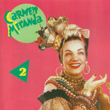 Carmen Miranda feat. Orquestra Odeon Meu Balão Subiu... Subiu...