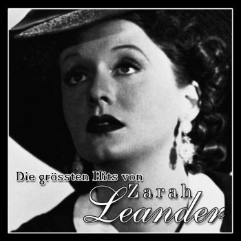 Zarah Leander Ich hab Angst vor Dir