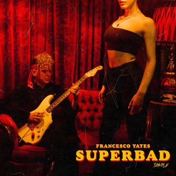 Francesco Yates Superbad