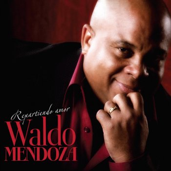 Waldo Mendoza Alguien para Mí