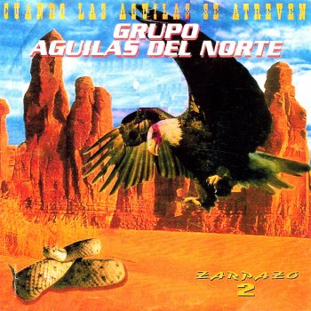 Grupo Aguilas del Norte El Torcido