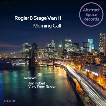 Rogier & Stage Van H Morning Call (Tim Robert Remix)