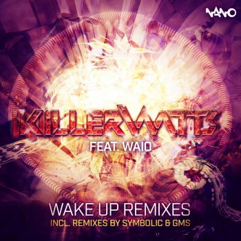 Исполнитель Waio, альбом Wake Up Remixes