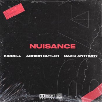 Kiddell feat. Adrion Butler & David Anthony Nuisance