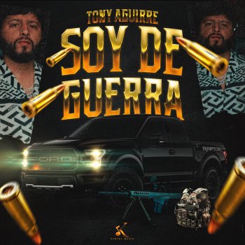 Tony Aguirre Soy de Guerra