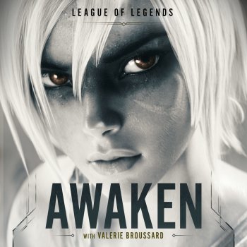 League of Legends feat. Valerie Broussard & Ray Chen Awaken