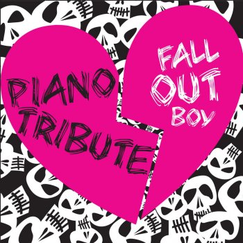 Piano Tribute Players I Slept With Someone In Fall Out Boy And All I Got Was This Stupid Song Written About Me