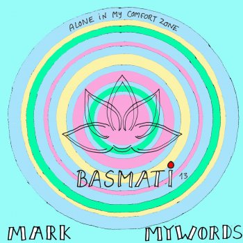 Mark Mywords Alone in My Comfort Zone (Noraj Cue, Rob Hes Remix)