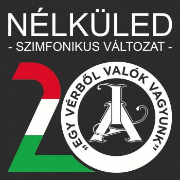 Ismerős Arcok Nélküled - Szimfonikus