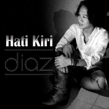 Diaz Hati Kiri