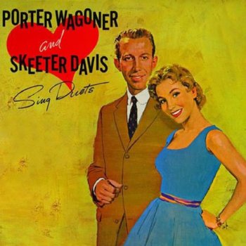 Skeeter Davis feat. Porter Wagoner There's Always One - Who Loves Me a Lot