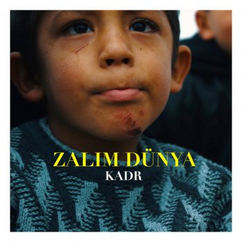 KADR Zalim Dünya