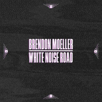 Brendon Moeller White Noise Road