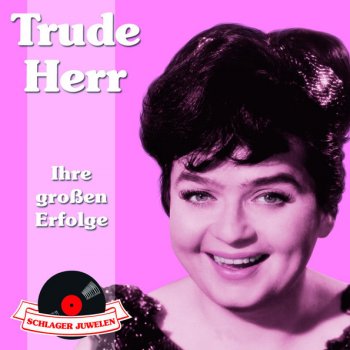 Trude Herr So Schön Wie Du