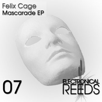 Felix Cage Mascarade (Rodriguez Jr. Remix)