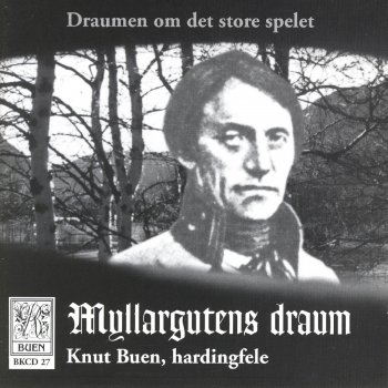 Knut Buen Myllargutens Darum, Springar