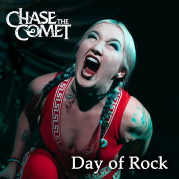 Chase the Comet Day of Rock