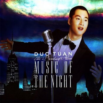 Duc Tuan Music Of The Night