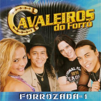 Cavaleiros do Forró Nós Somos Loucos