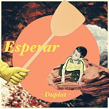 Duplat Esperar