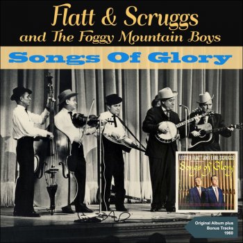 Lester Flatt feat. Earl Scruggs & The Foggy Mountain Boys When the Angels Carry Me Home