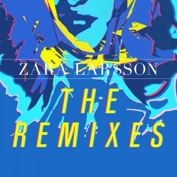 Zara Larsson Lush Life - Alex Adair Remix