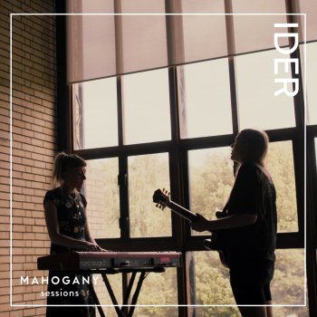 IDER Kiss It Better - Mahogany Sessions