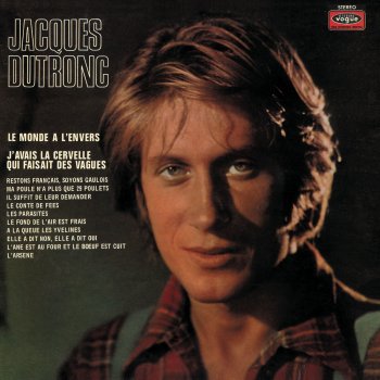 Jacques Dutronc Le monde à l'envers - Remastered