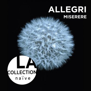 Исполнитель A Sei Voci feat. Bernard Fabre-Garrus, альбом Allegri: Miserere