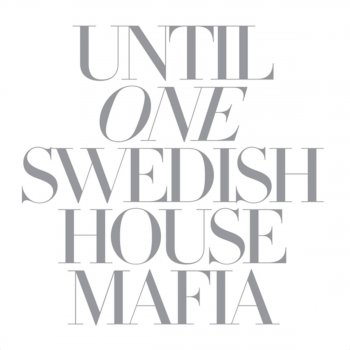 Swedish House Mafia feat. Pharrell One (Your Name) [Vocal Mix] feat. Pharrell}