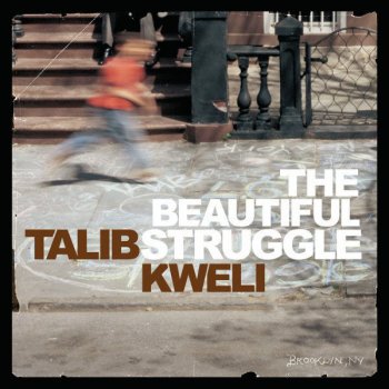 Talib Kweli feat. John Legend Around My Way