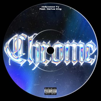 Hollywood Ty feat. Darius King Chrome
