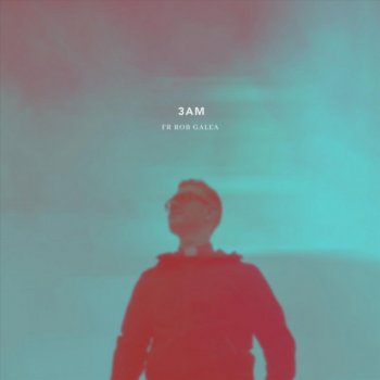 Fr Rob Galea 3AM (Acoustic)