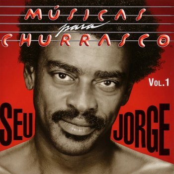 Seu Jorge A Doida