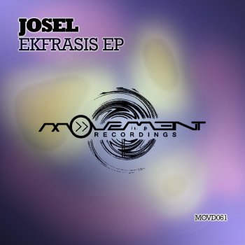 Josel Ekfrasis (Original Mix)