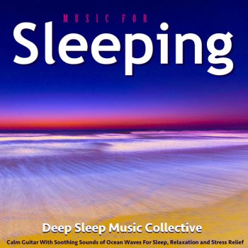 Deep Sleep Music Collective Deep Sleep Ocean Waves