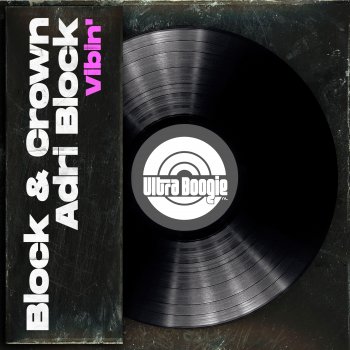 Block & Crown Vibin'