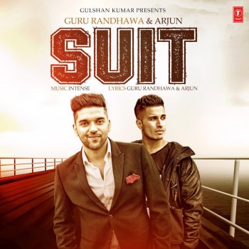 Guru Randhawa feat. Arjun & Intense Suit