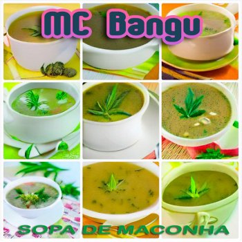 MC Bangu Sopa De Maconha