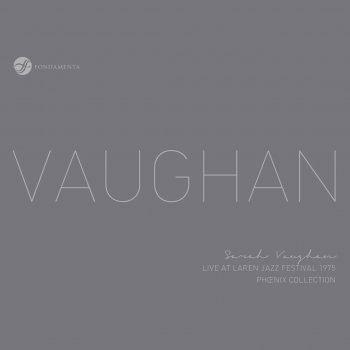 Sarah Vaughan feat. Carl Schroeder, Bob Magnusson & Jimmy Cobb Watch What Happens