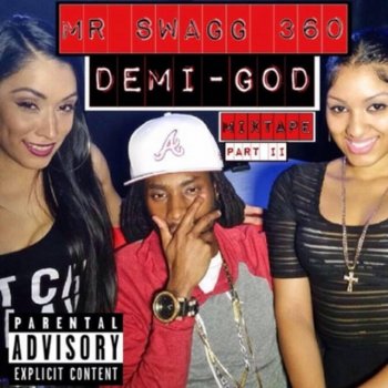 MR SWAGG 360 DO IT HOW YOU WANNA